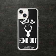 Load image into Gallery viewer, Buck Up and Find Out Clear Case for iPhone® (Black)