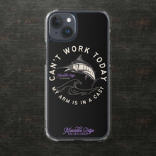Load image into Gallery viewer, Can't Work Today My Arm is In a Cast Clear Case for iPhone® (Black)