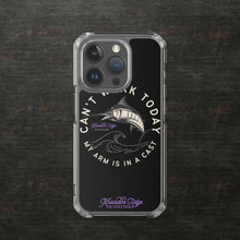 Load image into Gallery viewer, Can't Work Today My Arm is In a Cast Clear Case for iPhone® (Black)