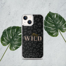 Load image into Gallery viewer, Stay Wild Case for iPhone®
