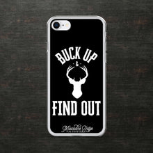 Load image into Gallery viewer, Buck Up and Find Out Clear Case for iPhone® (Black)
