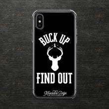 Load image into Gallery viewer, Buck Up and Find Out Clear Case for iPhone® (Black)
