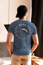 Load image into Gallery viewer, Can&#39;t Work Today My Arm Is In a Cast Unisex T-Shirt
